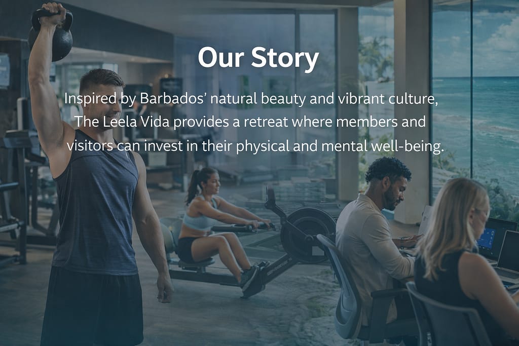 Our Story at The Leela Vida showing oceanfront fitness training and focused workspaces in Barbados for performance, productivity, and wellbeing